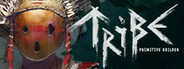 Tribe: Primitive Builder Playtest