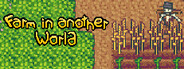 Farm in another world