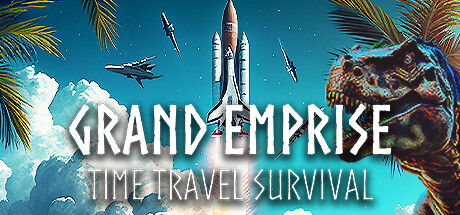 Grand Emprise: Time Travel Survival Cover Image