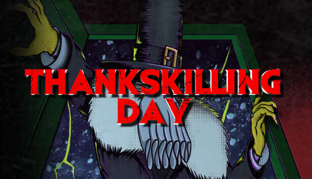 ThanksKilling Day on Steam