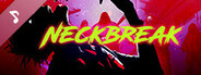 Neckbreak Soundtrack