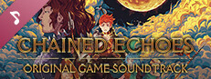 Chained Echoes (Original Game Soundtrack)