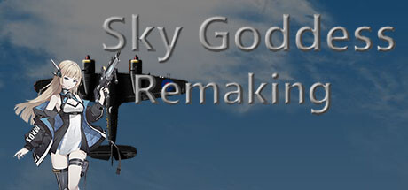 Sky Goddess Remaking steam charts