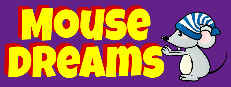 Mouse Dreams
