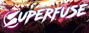 Superfuse Playtest