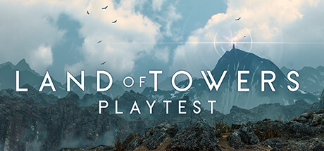 Land of Towers Playtest