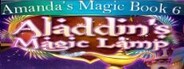 Amanda's Magic Book 6: Aladdin's Magic Lamp