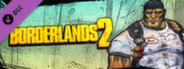 Borderlands 2: Gunzerker Greasy Grunt Pack