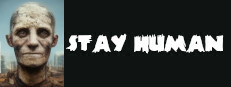 Stay Human