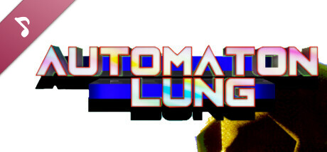 Automaton Lung ost