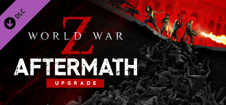World War Z: Aftermath Upgrade 僵尸世界大战：劫后余生|官方中文|V20230525-致命罪恶-部落模式挑战中的新变异者-沦丧 - 白嫖游戏网_白嫖游戏网