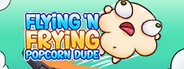Flying 'N Frying Popcorn Dude
