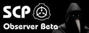 SCP Observer Playtest