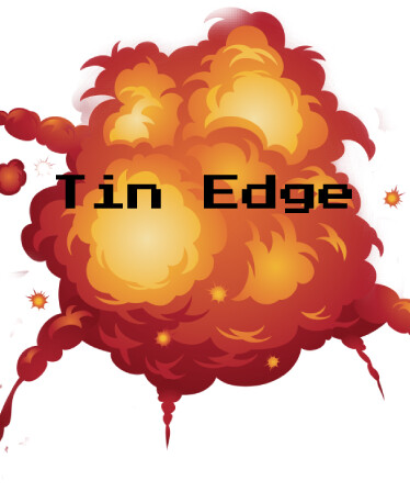 Tin Edge