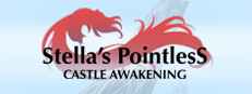 Stella's Pointless Castle Awakening