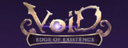 Void: Edge of Existence