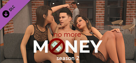 No More Money - Season 2