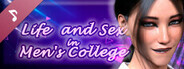 Life and Sex in Men's Сollege  💕🔞 - Soundtrack