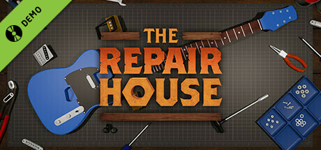 The Repair House Demo