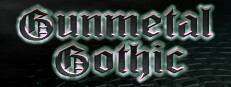 Gunmetal Gothic