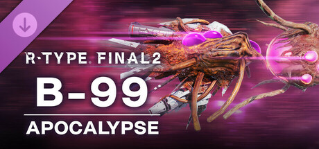 R-Type Final 2 - B-99 APOCALYPSE R-Craft banner image