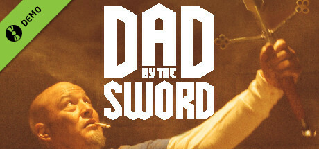 Dad by the Sword Demo banner