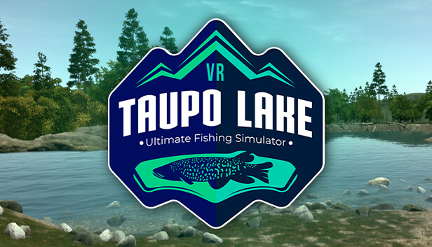 Ultimate Fishing Simulator VR - Taupo Lake DLC - Steam News Hub