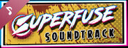 Superfuse Soundtrack