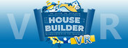 House Builder VR Playtest
