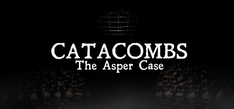 Catacombs: The Asper Case banner