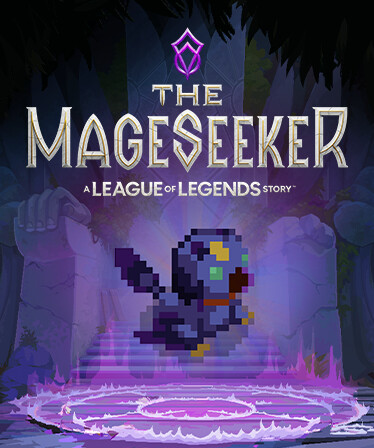 The Mageseeker: A League of Legends Story™ - Lost Silverwing