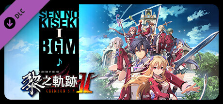 The Legend of Heroes: Kuro no Kiseki Ⅱ -CRIMSON SiN- Sen no Kiseki I BGM Set banner image