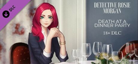 Detective Rosie Morgan: Death at a Dinner Party - 18+ DLC