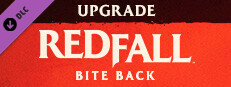 Buy Redfall Bite Back Upgrade Steam