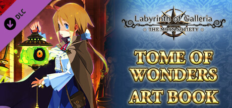 Labyrinth of Galleria: The Moon Society - Tome of Wonders Art Book banner image