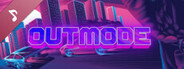 Outmode - Official Soundtrack by Spaceinvader