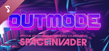 Outmode - Official Soundtrack by Spaceinvader banner image