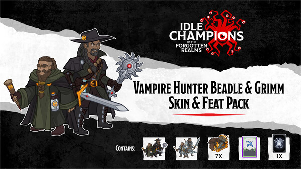 Idle Champions - Vampire Hunter Beadle & Grimm Skin & Feat Pack