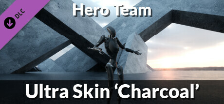 Hero Team: Ultra Skin 'Charcoal' banner image