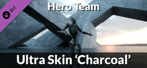Hero Team: Ultra Skin 'Charcoal'