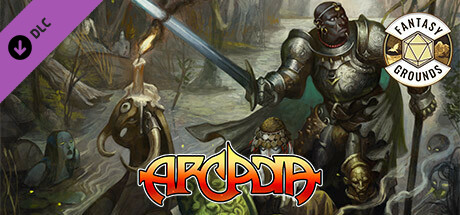 Fantasy Grounds - Arcadia Issue 009