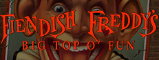 Fiendish Freddy's Big Top O' Fun