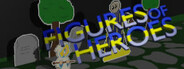 Figures Of Heroes