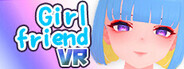 GirlFriend VR