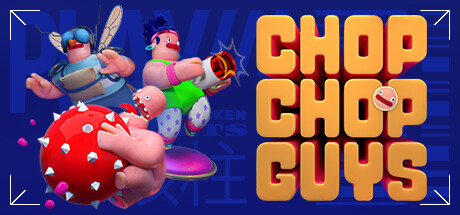 Chop Chop Guys Playtest banner