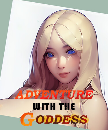 Adventure with the Goddess