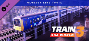Train Sim World® 3: Glossop Line: Manchester - Hadfield & Glossop Route Add-On