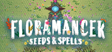 FloraMancer : Seeds and Spells on Steam