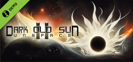 Dark Old Sun II: Unspace Demo