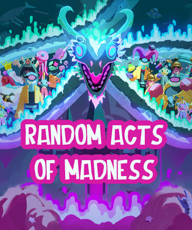 Random Acts of Madness